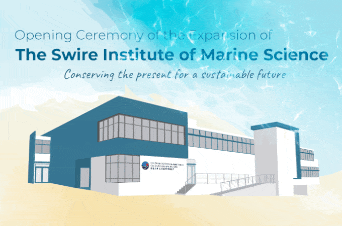 The Expansion of The Swire Institute of Marine Science (SWIMS)