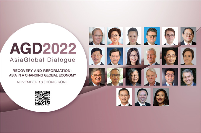 AsiaGlobal Dialogue 2022 - Recovery and Reformation: Asia in a Changing Global Economy