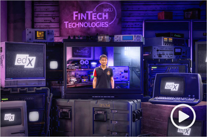 NEW MOOC at HKU: FinTech Technologies - How technologies transform today’s world of finance and technology