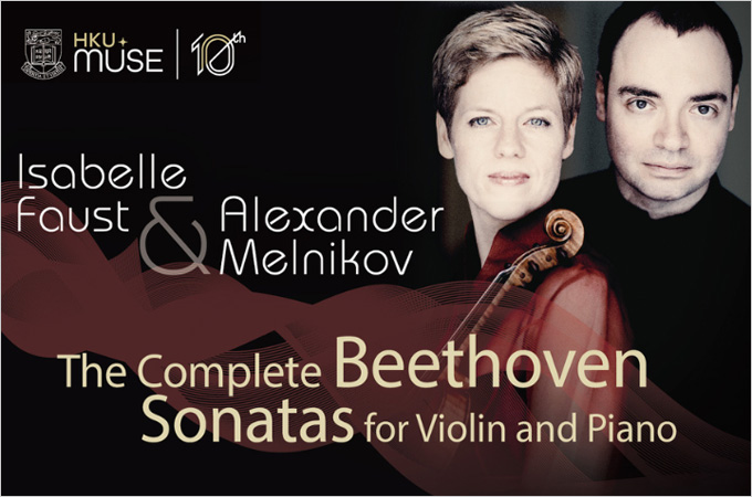 Isabelle Faust & Alexander Melnikov: The Complete Beethoven Sonatas for Violin and Piano