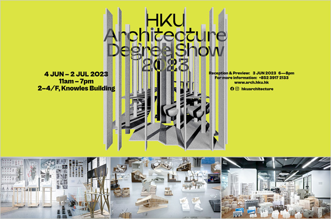 [Jun 4 – Jul 2] HKU Architecture Degree Show 2023