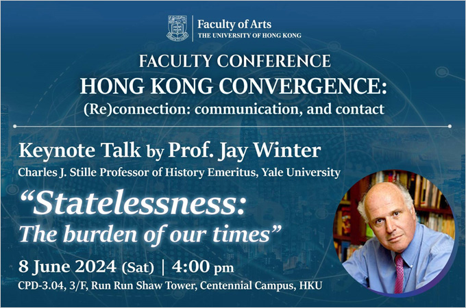 Keynote Talk by Professor Jay Winter: “Statelessness: The Burden of Our Times”