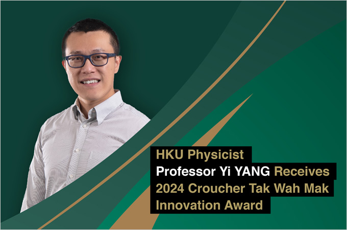 HKU physicist Yi Yang receives 2024 Croucher Tak Wah Mak Innovation Award