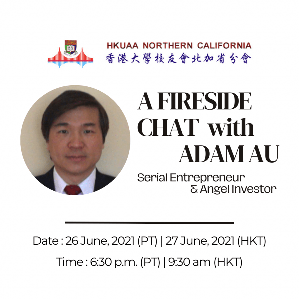 A Fireside Chat with Adam Au | HKUAA Northern California 